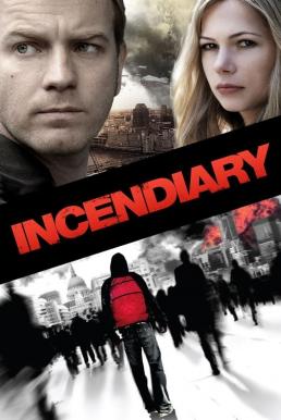 Incendiary บันทึกวันวิปโยค (2008)